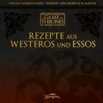 Ein Muss für jeden Game of Thrones-Fan: Das offizielle Kochbuch!